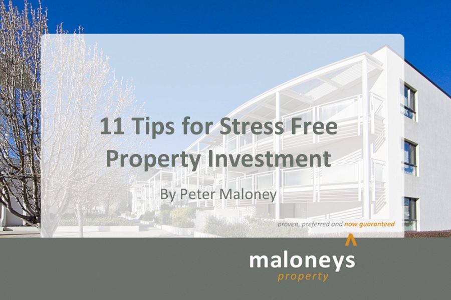 11 Tips For Stress Free Property Investment